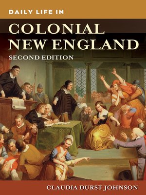 cover image of Daily Life in Colonial New England